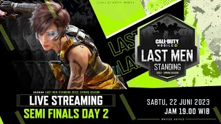 Last Men Standing 2023 : Spring Season - Semi Final Day 2 l Garena Call of Duty®: Mobile