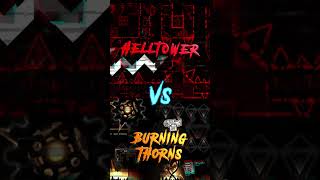 Helltower vs Burning Thorns #geometrydash #shorts #vs