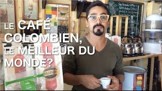 Est-ce le café colombien le meilleur du monde?