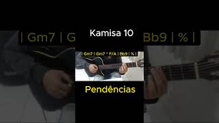 Pendências   Kamisa 10 #shorts #k10