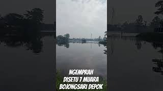 ngebolang Setu 7 Muara Bojongsari #bojongsari #sawangandepok  #jawabarat