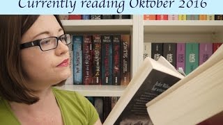 Currently Reading Oktober 2016 / Meine Meinung bisher