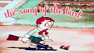 Song of the bird|2Mpurevintage|youtubesearch|noveltoons