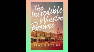 What to Read Wednesdays: The Incredible Winston Browne