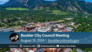 August 15, 2024 City of Boulder City Council Meeting