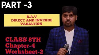 D.A.V MATH SOLUTIONS CLASS 8TH ||DIRECT AND INVERSE VARIATION WORKSHEET -3