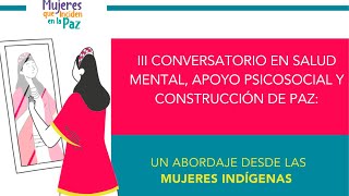 III Conversatorio en salud mental, apoyo psicosocial y construcción de paz