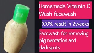 How to make VitaminC facewash/vitaminC facewash at home/Facewash for removing pigmentation &darkspot