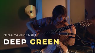 Nina Yakimenko – Deep Green | Guitar instrumental