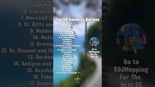 Top 50 Smallest Nations Collab with @KOJMAPPING #mapping #map #geography #geotuber #mapper