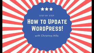 How to Update WordPress to the Latest Version: 6.0