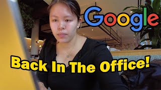 Work Day In The Office at Google VLOG: The Noogler Experience | Back To the Office! #Dossier