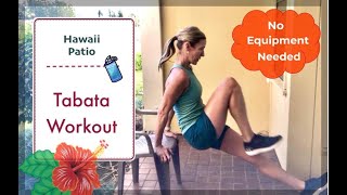 Tabata Workout: Hawaii Patio (No Equipment)