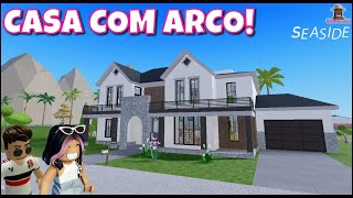 Seaside RP - Casa com Arco! 🏡 [Roblox] [Canal da Geninho]