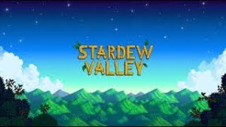 Stardew Valley: Part 1