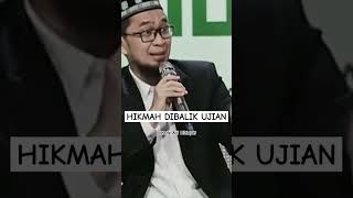 HIKMAH DIBALIK UJIAN #nasehat #reminder #motivasi #ustadzadihidayat