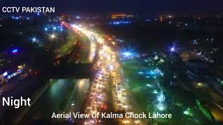 Aerial View Of Kalma Chock Lahore