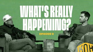 What’s Really Happening? Episode 8