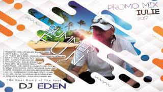 Dj Eden (Summer Fun) Promo mix Iulie 2017