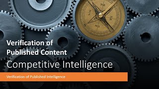 Competitive Intelligence | Verification of Published Intelligence | Business Analytics