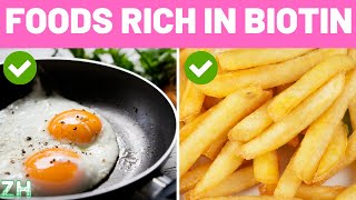 11 Foods Rich in Biotin - Best for Hair, Skin and Nails