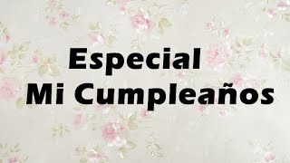 Especial Mi Cumpleaños: Tag 20 Cosas sobre mi