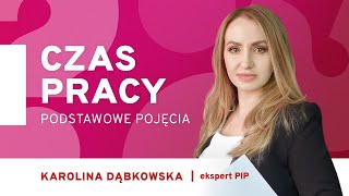 Czas pracy - podstawowe pojęcia