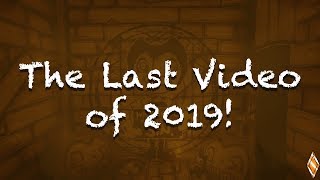 The Last Video of 2019!