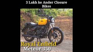 3 Lakh Budget ke Ander Best Bikes #classic350 #youtubeshorts