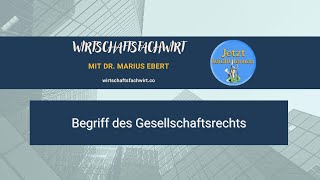 Begriff des Handelsrechts - Wirtschaftsfachwirt/IHK