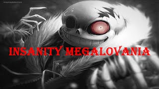 Insanity Megalovania