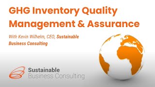 Quality Management and Assurance for your GHG Inventory