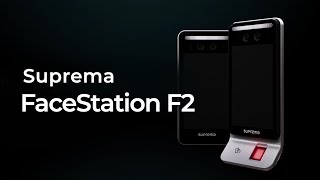 [FaceStation F2] Fusion Multimodal Terminal l Suprema