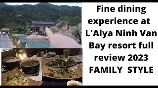 My FINE DINING EXPERIENCE at L`ayla Ninh Van Bay resort FULL REVIEW 2023