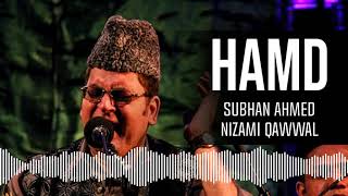 Hamd | Top Qawwali | Best Qawali | Qawwali | Subhan Ahmed Nizami Qawwal