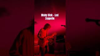 Moby Dick - Led Zeppelin cover