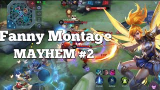 Montage Fanny Frestyle Mayhem #2 - Mobile legends bang bang