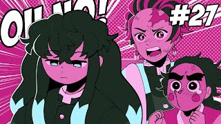 OH NO! | Part 27 [ Demon Slayer / KNY ]