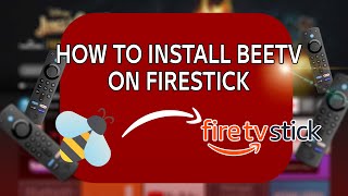 How to Install BeeTV on FireStick Updated June 2024