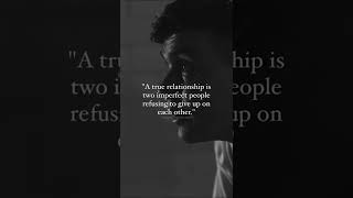 "A true relationship is two imperfect people to give up on each other." #shorts #valentineday