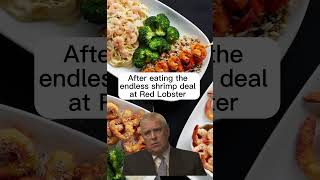 Red Lobster Mobster #princeandrew #redlobster #shrimp #deals #capcut #memes #shorts #sick #help