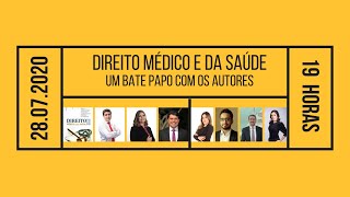 Direito Médico e da Saúde - um bate papo com os autores