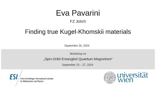 Eva Pavarini - Finding true Kugel-Khomskii materials