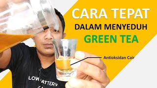 Trik Seduh GREEN TEA Dengan Metode Yang Tepat