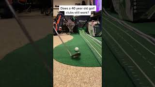 40 year old Golf club still work?