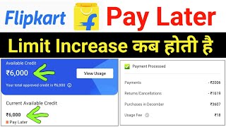 Flipkart Pay Later की लिमिट Increase कितने Month में होता है सच्चाई जान लो Live इस वीडियो में 2024 😱