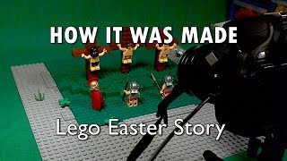 How it Was Made - Lego Easter Story