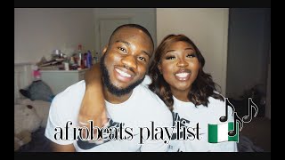 COME VIBE WITH US | AFROBEATS PLAYLISTS FT MY BOYFRIEND