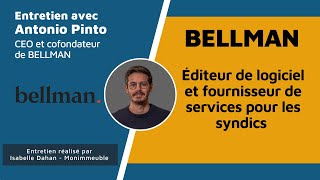 BELLMAN : Point d'actualité avec Antonio PINTO