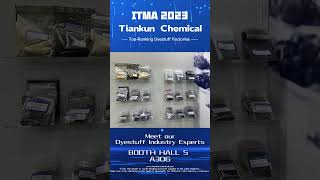 ITMA 2023 | MILAN, ITALY | TIANKUN CHEMICAL | DYESTUFF